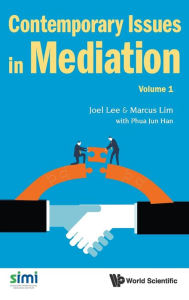 Title: Contemporary Issues In Mediation - Volume 1, Author: Joel Lee