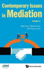 Contemporary Issues In Mediation - Volume 1