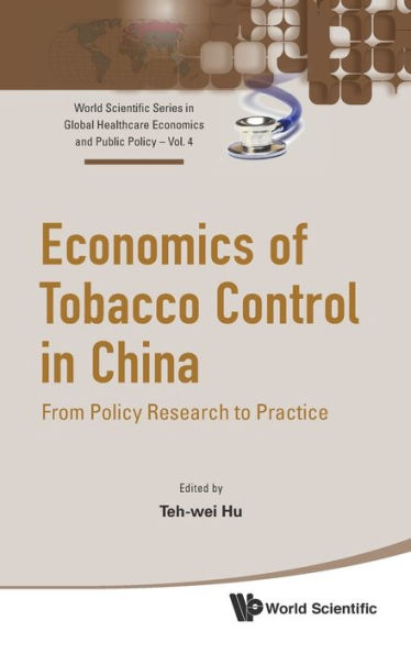 Economics Of Tobacco Control In China: From Policy Research To Practice