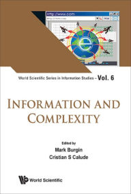 Title: INFORMATION AND COMPLEXITY, Author: Mark Burgin