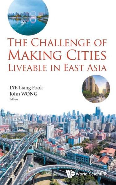 The Challenge Of Making Cities Liveable In East Asia
