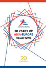 20 YEARS OF ASIA-EUROPE RELATIONS