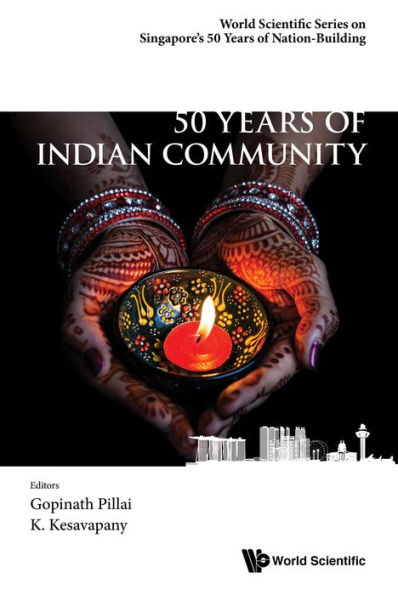 50 YEARS OF INDIAN COMMUNITY IN SINGAPORE