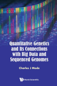 Title: QUANT GENETICS & ITS CONNECTION WITH BIG DATA..., Author: Charles J Mode