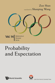 Title: Probability And Expectation: In Mathematical Olympiad And Competitions, Author: Zun Shan