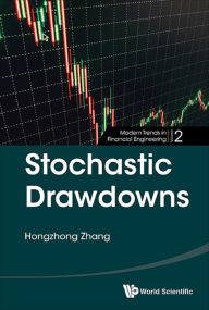 Title: STOCHASTIC DRAWDOWNS, Author: Hongzhong Zhang