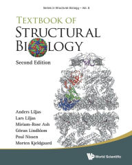 Title: Textbook Of Structural Biology (Second Edition), Author: Anders Liljas