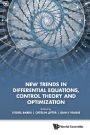 NEW TRENDS IN DIFFERENTIAL EQUATIONS, CONTROL THEORY & OPTIM: Proceedings of the 8th Congress of Romanian Mathematicians