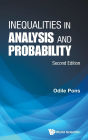 Inequalities In Analysis And Probability (Second Edition)