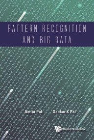 Title: PATTERN RECOGNITION AND BIG DATA, Author: Sankar Kumar Pal