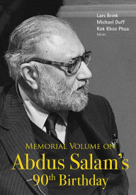 Title: MEMORIAL VOLUME ON ABDUS SALAM'S 90TH BIRTHDAY: 0, Author: Lars Brink