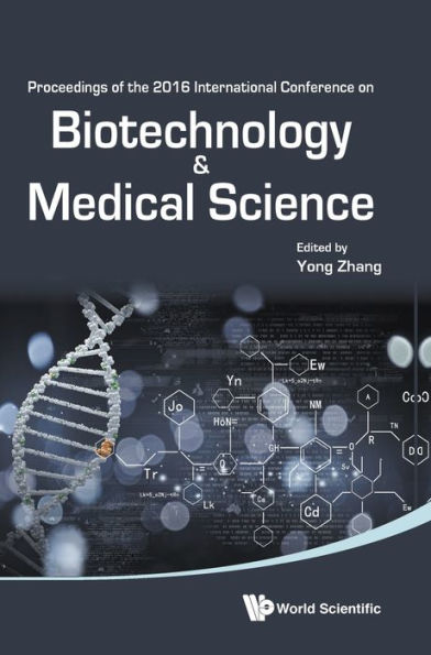 Biotechnology And Medical Science - Proceedings Of The 2016 International Conference