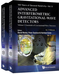 Title: ADV INTERFEROM GRAVIT-WAVE (2V): (In 2 Volumes)Volume I: Essentials of Gravitational-Wave DetectorsVolume II: Advanced LIGO, Advanced Virgo and Beyond, Author: David Reitze