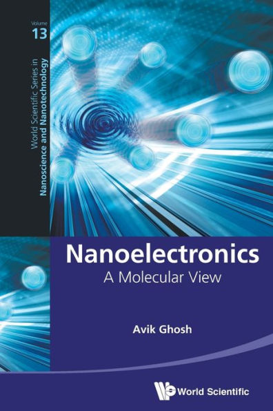 Nanoelectronics: A Molecular View