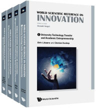 Title: WS REF ON INNOVATION (4V): (In 4 Volumes) - Volume 1: University Technology Transfer and Academic Entrepreneurship; Volume 2: Engineering Globalization Reshoring and Nearshoring: Management and Policy Issues; Volume 3: Open Innovation, Ecosystems and Entr, Author: Donald S Siegel