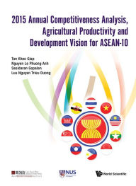 Title: 2015 ANNL COMPETIT ANAL ASEAN-10, Author: Khee Giap Tan