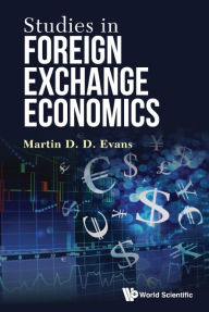 Title: Studies In Foreign Exchange Economics, Author: Martin D D Evans