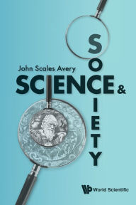 Title: Science And Society, Author: John Scales Avery