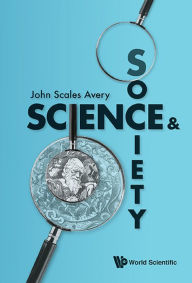 Title: SCIENCE AND SOCIETY, Author: John Scales Avery