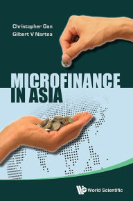 Title: MICROFINANCE IN ASIA: 0, Author: Christopher E C Gan