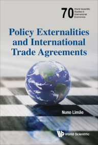 Title: POLICY EXTERNALITIES AND INTERNATIONAL TRADE AGREEMENTS, Author: Nuno Limao