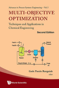 Title: MULTI-OBJECT OPTIMIZA (2ND ED): Techniques and Applications in Chemical Engineering, Author: Gade Pandu Rangaiah