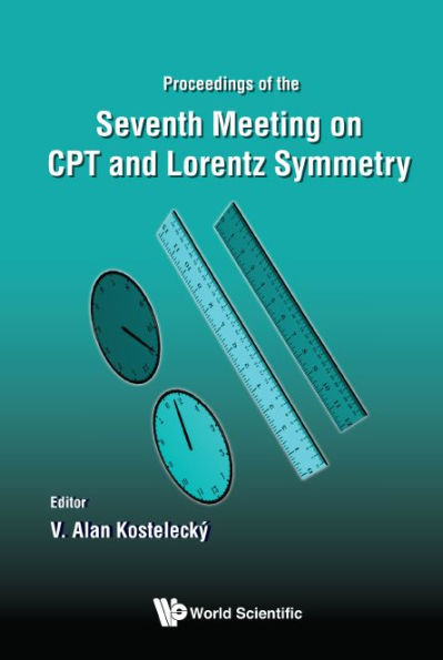 Cpt And Lorentz Symmetry - Proceedings Of The Seventh Meeting