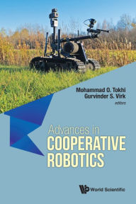 Title: Advances In Cooperative Robotics - Proceedings Of The 19th International Conference On Clawar 2016, Author: Mohammad Osman Tokhi