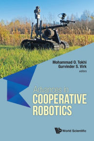 Title: ADVANCES IN COOPERATIVE ROBOTICS (CLAWAR 2016): Proceedings of the 19th International Conference on CLAWAR 2016, Author: Mohammad Osman Tokhi