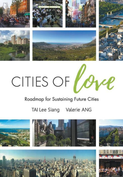 Cities Of Love: Roadmap For Sustaining Future Cities
