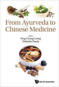 Title: FROM AYURVEDA TO CHINESE MEDICINE: 0, Author: Ping-chung Leung