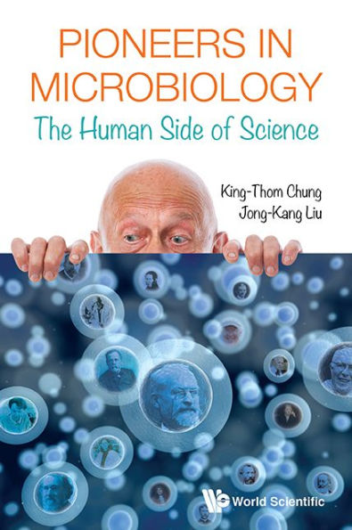 Pioneers Microbiology: The Human Side Of Science