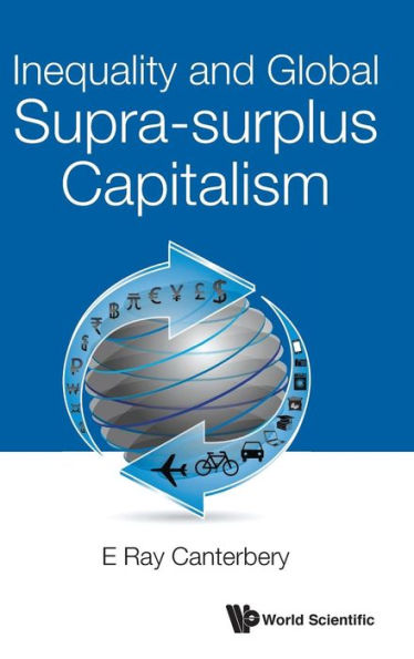 Inequality And Global Supra-surplus Capitalism