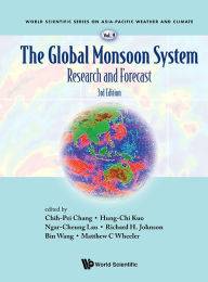 Title: GLOBAL MONSOON SYS (3RD ED): Research and Forecast, Author: Chih-pei Chang