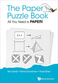 Title: PAPER PUZZLE BOOK, THE: ALL YOU NEED IS PAPER!: All You Need is Paper!, Author: Ilan Garibi