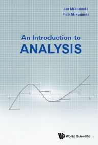 Title: INTRODUCTION TO ANALYSIS, AN: 0, Author: Piotr Mikusinski