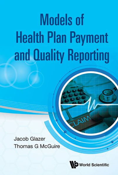 Model Of Health Plan Payment And Quality Reporting