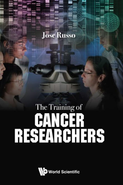 The Training Of Cancer Researchers