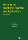 Lectures On Functional Analysis And Applications (Second Edition)