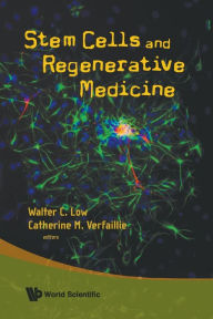 Title: Stem Cells And Regenerative Medicine, Author: Walter C Low