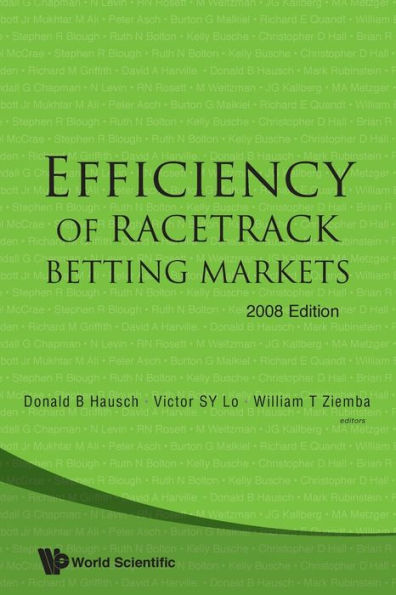 Efficiency Of Racetrack Betting Markets (2008 Edition)