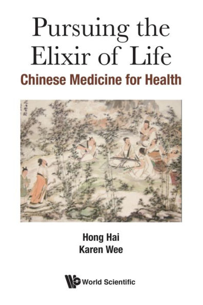 Pursuing The Elixir Of Life: Chinese Medicine For Health