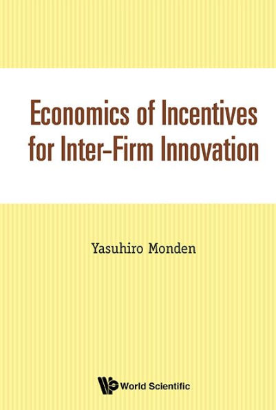 Economics Of Incentives For Inter-firm Innovation