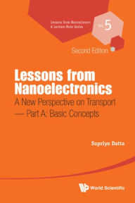 Title: LESSON FR NANOELEC (2ND ED)(P1): A New Perspective on Transport(In 2 Parts), Author: Supriyo Datta