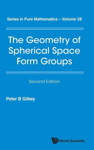 Geometry Of Spherical Space Form Groups, The (Second Edition)