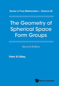 Title: GEOM SPHERIC SPACE FORM (2ND ED), Author: Peter B Gilkey
