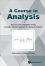 COURSE IN ANALYSIS, A (V3): Vol. III: Measure and Integration Theory, Complex-Valued Functions of a Complex Variable