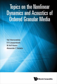 Title: TOPICS ON NONLNR DYNAMICS & ACOUSTICS ORDER GRANULAR MEDIA: 0, Author: Alexander F Vakakis