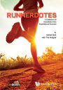 RUNNERDOTES: A COLLECTION ANECDOTES FR INSPIRATIONAL RUNNERS: A Collection of Anecdotes from Inspirational Runners