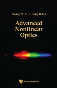 Title: ADVANCED NONLINEAR OPTICS: 0, Author: Guang S He